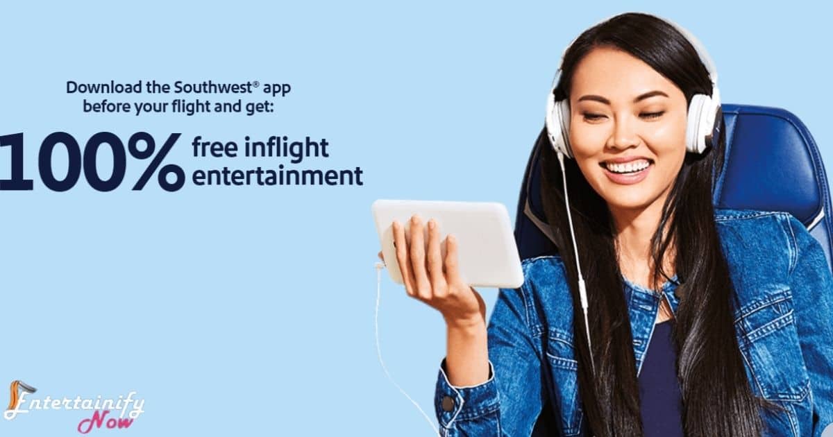 Features of Southwest's Entertainment App
