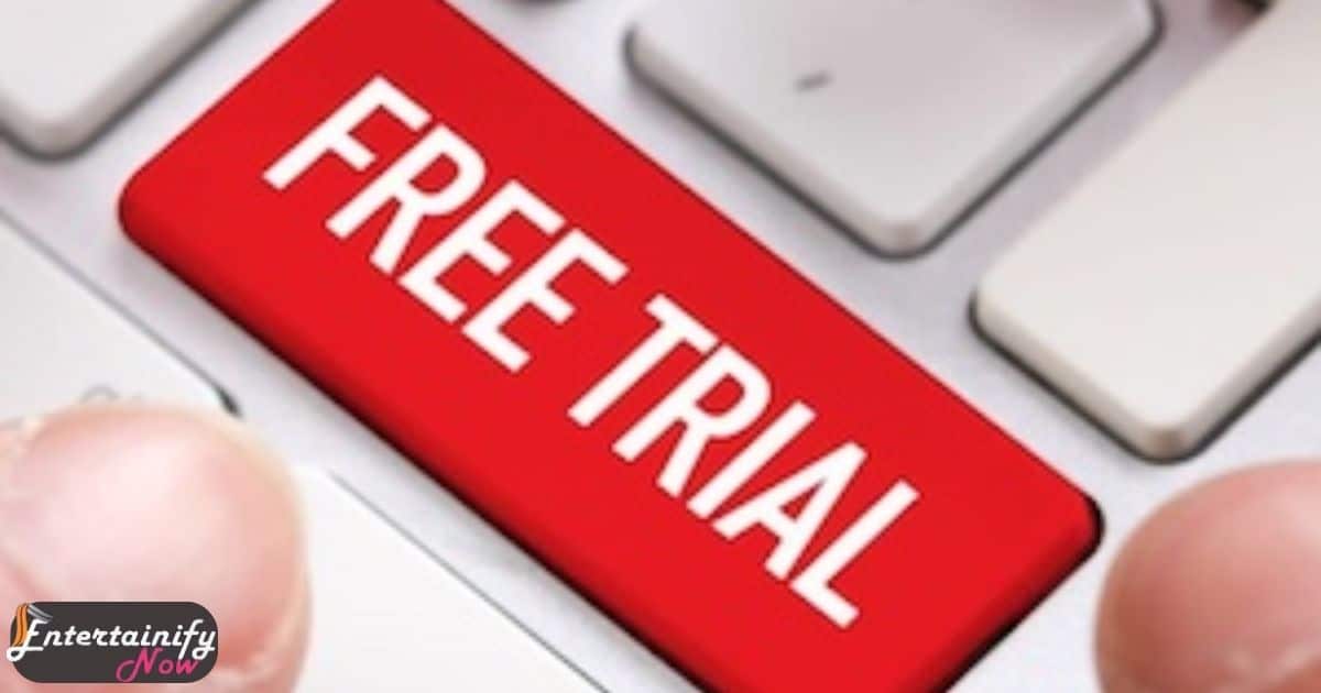 Free Trial Availability of Entertainment Plus